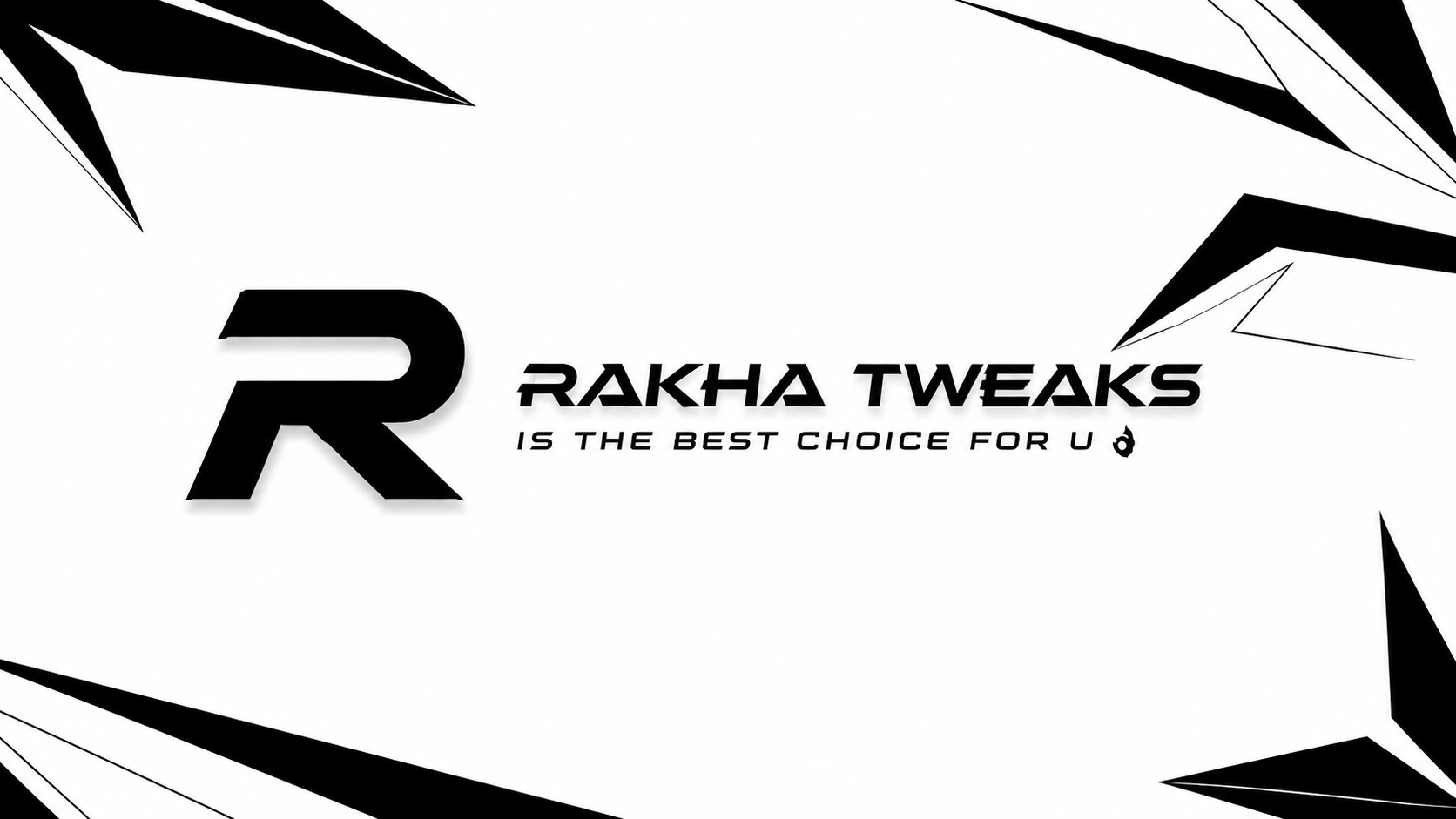 Rakha Tweaks Choice